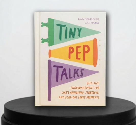 Tiny Pep Talks