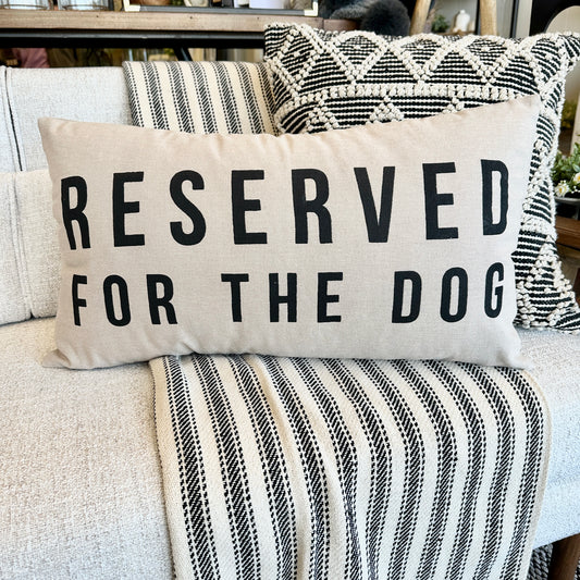 Reserved for the Dog Pillow
