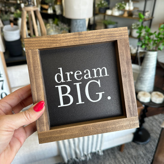 Dream Big