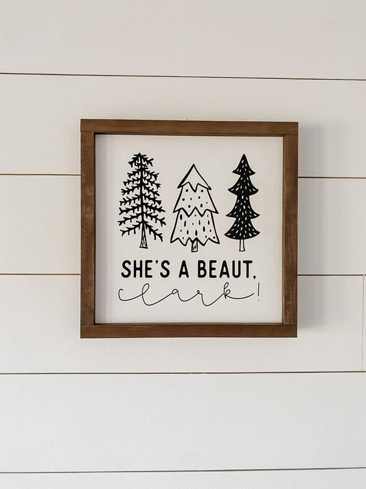 She's A Beaut Clark Sign